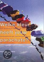 Welke Kleur Heeft Jouw Parachute? 9789057121449, Gelezen, Richard Bolles, J.E. Nelson, Verzenden