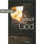 IK GELOOF IN GOD 9789033605369 C. Harinck, Boeken, Godsdienst en Theologie, Verzenden, Gelezen, C. Harinck