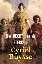 Het recht van de sterkste 9789491618345 Cyriel Buysse, Boeken, Verzenden, Zo goed als nieuw, Cyriel Buysse