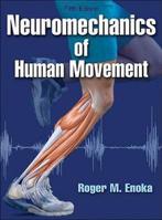 Neuromechanics of Human Movement | 9781450458801, Nieuw, Verzenden