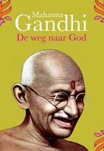 De weg naar God 9789069638829 Mahatma Gandhi, Verzenden, Zo goed als nieuw, Mahatma Gandhi
