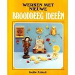 WERKEN MET NIEUWE BROODDEEG IDEEEN 9789025287528 Kiskalt, Boeken, Hobby en Vrije tijd, Verzenden, Gelezen, Kiskalt
