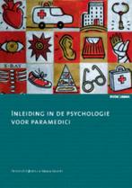 Inleiding in de psychologie voor paramedici 9789059315730, Boeken, Verzenden, Zo goed als nieuw, Pieternel Dijkstra