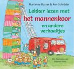 Lekker lezen met het mannenkoor en andere verhaaltjes, Verzenden, Gelezen, Marianne Busser & Ron Schröder