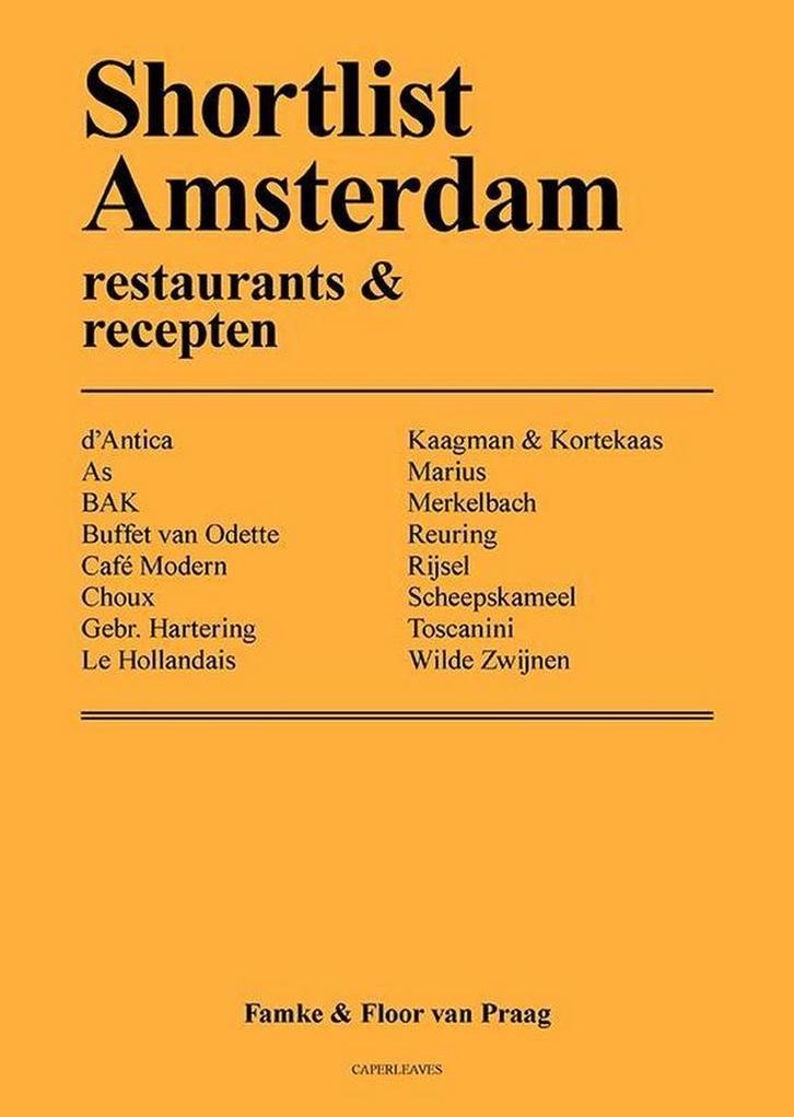 Shortlist Amsterdam / Shortlist / 1 9789082614404, Boeken, Kookboeken, Gelezen, Verzenden