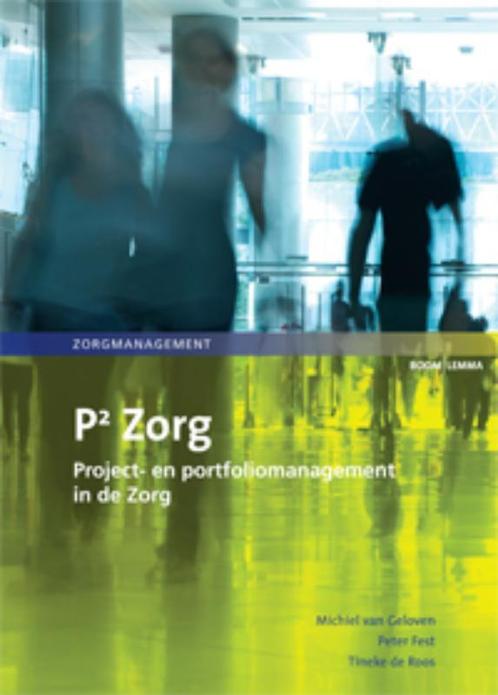 P kwadraat Zorg 9789059317864 Michiel van Geloven, Boeken, Gezondheid, Dieet en Voeding, Gelezen, Verzenden