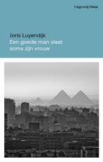 9789493304772 Een goede man slaat soms zijn vrouw, Boeken, Verzenden, Zo goed als nieuw, Joris Luyendijk