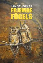 9789463657457 Frjemde fugels Jan Schokker, Verzenden, Nieuw, Jan Schokker