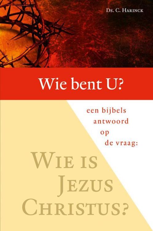 WIE BENT U 9789033122651 C. Harinck, Boeken, Godsdienst en Theologie, Gelezen, Verzenden