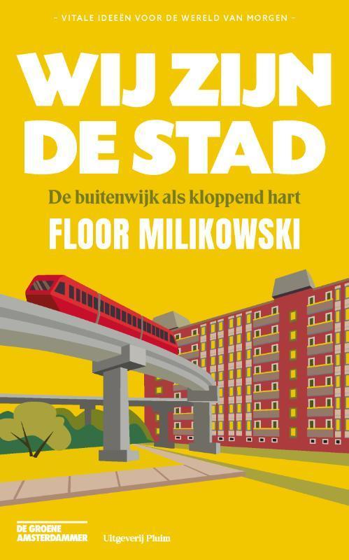 Wij zijn de stad / Vitale ideeën voor de wereld van morgen, Boeken, Wetenschap, Zo goed als nieuw, Verzenden