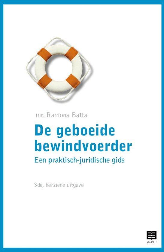 9789046610985 De geboeide bewindvoerder Ramona Batta, Boeken, Studieboeken en Cursussen, Nieuw, Verzenden