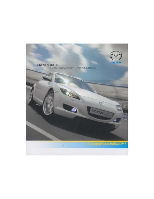 2007 MAZDA RX-8 40TH ANNIVERSARY BROCHURE ENGELS, Boeken, Auto's | Folders en Tijdschriften, Mazda
