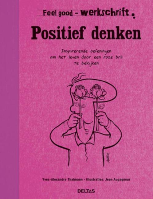 Feel good werkschrift - Positief denken / Feel good, Boeken, Psychologie, Zo goed als nieuw, Verzenden