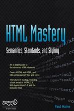 9781590597651 HTML Mastery | Tweedehands, Boeken, Studieboeken en Cursussen, Paul Haine, Zo goed als nieuw, Verzenden
