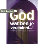 God wat ben je veranderd...! 9789089720894 Huub Schumacher, Verzenden, Gelezen, Huub Schumacher