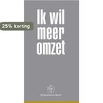 Ik wil meer omzet 9789081500715 Ad van Beek, Boeken, Verzenden, Gelezen, Ad van Beek
