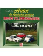AUTOS DIE GESCHICHTE MACHEN: BMW KLEINWAGEN, ISETTA, 600 &, Boeken, Auto's | Boeken, Nieuw, BMW, Author