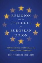 9781626160705 Religion and the Struggle for European Union, Verzenden, Zo goed als nieuw, Brent F. Nelsen