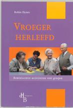 Vroeger herleefd 9789055742134 R. Dynes, Boeken, Verzenden, Gelezen, R. Dynes