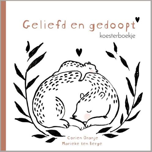 Geliefd en gedoopt 9789033835711 Corien Oranje, Boeken, Godsdienst en Theologie, Gelezen, Verzenden