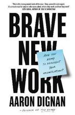 Brave New Work 9780241361801 Aaron Dignan, Verzenden, Zo goed als nieuw, Aaron Dignan