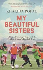 9781399805735 My Beautiful Sisters Khalida Popal, Verzenden, Nieuw, Khalida Popal