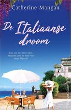 De Italiaanse droom 9789402705430 Catherine Mangan, Verzenden, Zo goed als nieuw, Catherine Mangan