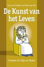 De kunst van het leven 9789063785192 T. van Gelder, Boeken, Verzenden, Zo goed als nieuw, T. van Gelder