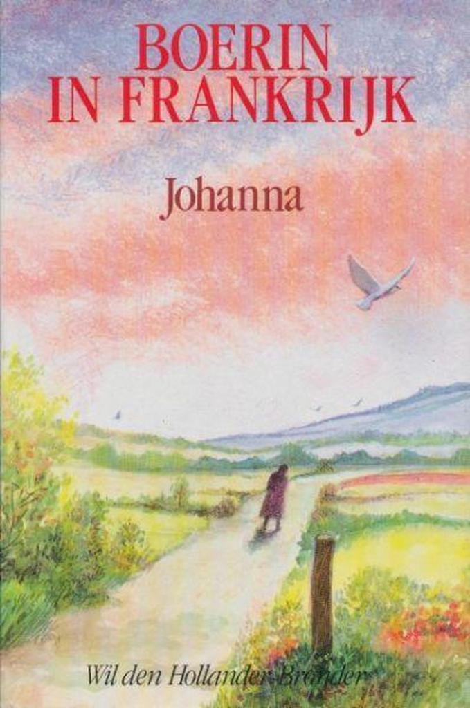 Johanna 9789051121049 Hollander Bronder, Boeken, Romans, Gelezen, Verzenden