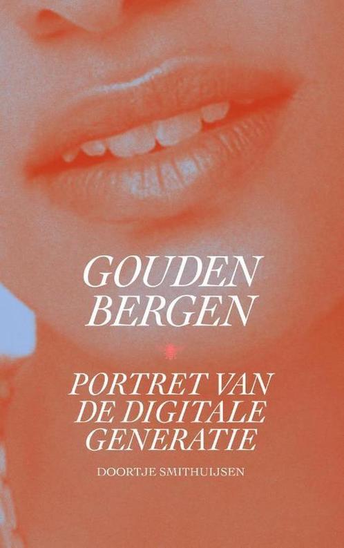 Gouden bergen 9789403183909 Doortje Smithuijsen, Boeken, Literatuur, Zo goed als nieuw, Verzenden