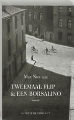 Twee Maal Flip En Een Borsalino 9789025410872 Max Niematz, Gelezen, Max Niematz, Verzenden