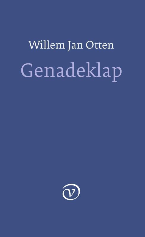 Genadeklap 9789028270336 Willem Jan Otten, Boeken, Gedichten en Poëzie, Gelezen, Verzenden