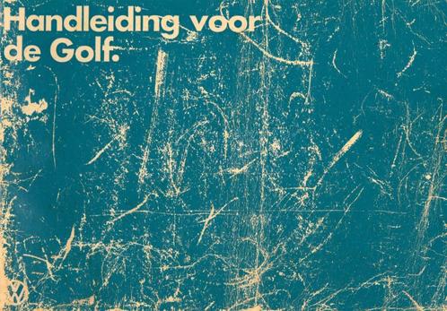 1980 VOLKSWAGEN GOLF INSTRUCTIEBOEKJE HANDLEIDING NEDERLANDS, Auto diversen, Handleidingen en Instructieboekjes, Verzenden