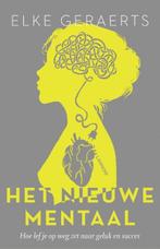 Het nieuwe mentaal | 9789401438711 | Elke Geraerts, Zo goed als nieuw, Elke Geraerts