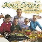 Koen Crucke En De Kookkids 9789020944365 Koen Crucke, Gelezen, Koen Crucke, Jan Gheysens, Verzenden
