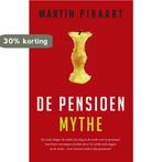 De pensioenmythe 9789047004011 Martin Pikaart, Boeken, Verzenden, Zo goed als nieuw, Martin Pikaart