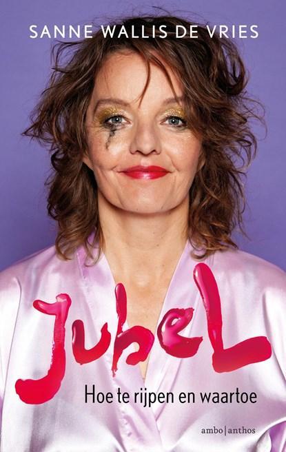 JubeL | 9789026357480 | Sanne Wallis de Vries, Boeken, Literatuur, Zo goed als nieuw