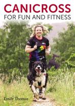 9780719844836 Canicross for Fun and Fitness, Verzenden, Nieuw, Emily Thomas