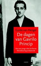 De dagen van Gavrilo Princip 9789026324925 Guido van Hengel, Verzenden, Gelezen, Guido van Hengel