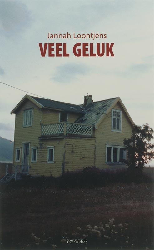 Veel geluk 9789044609561 Jannah Loontjens, Boeken, Romans, Gelezen, Verzenden