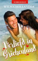 Verliefd in Griekenland 9789462042421 Wilma Hollander, Verzenden, Zo goed als nieuw, Wilma Hollander