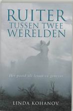 Ruiter tussen twee werelden 9789020284256 Linda Kohanov, Boeken, Verzenden, Gelezen, Linda Kohanov