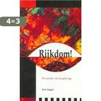 Rijkdom! 9789066942394 Slagter, Boeken, Verzenden, Gelezen, Slagter