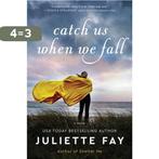 Catch Us When We Fall 9780063079960 Juliette Fay, Boeken, Verzenden, Gelezen, Juliette Fay