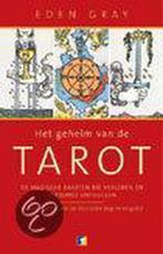 Geheim Van De Tarot 9789021597805 E. Gray, Boeken, Esoterie en Spiritualiteit, Verzenden, Zo goed als nieuw, E. Gray