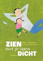 Zien met je ogen dicht 9789462912397 Milja Praagman, Verzenden, Zo goed als nieuw, Milja Praagman