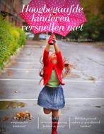 Hoogbegaafde kinderen versnellen niet 9789080417441, Boeken, Verzenden, Zo goed als nieuw