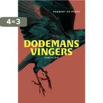 Dodemansvingers 9789493293441 Herbert De Paepe, Boeken, Verzenden, Gelezen, Herbert De Paepe