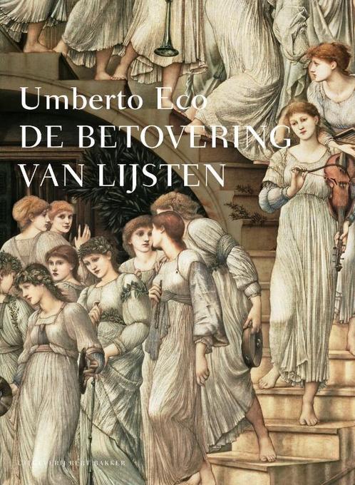 De betovering van lijsten 9789035135079 Umberto Eco, Boeken, Kunst en Cultuur | Beeldend, Gelezen, Verzenden