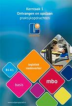Logistiek medewerker Kerntaak 1 Ontvangen en o 9789461716101, Zo goed als nieuw